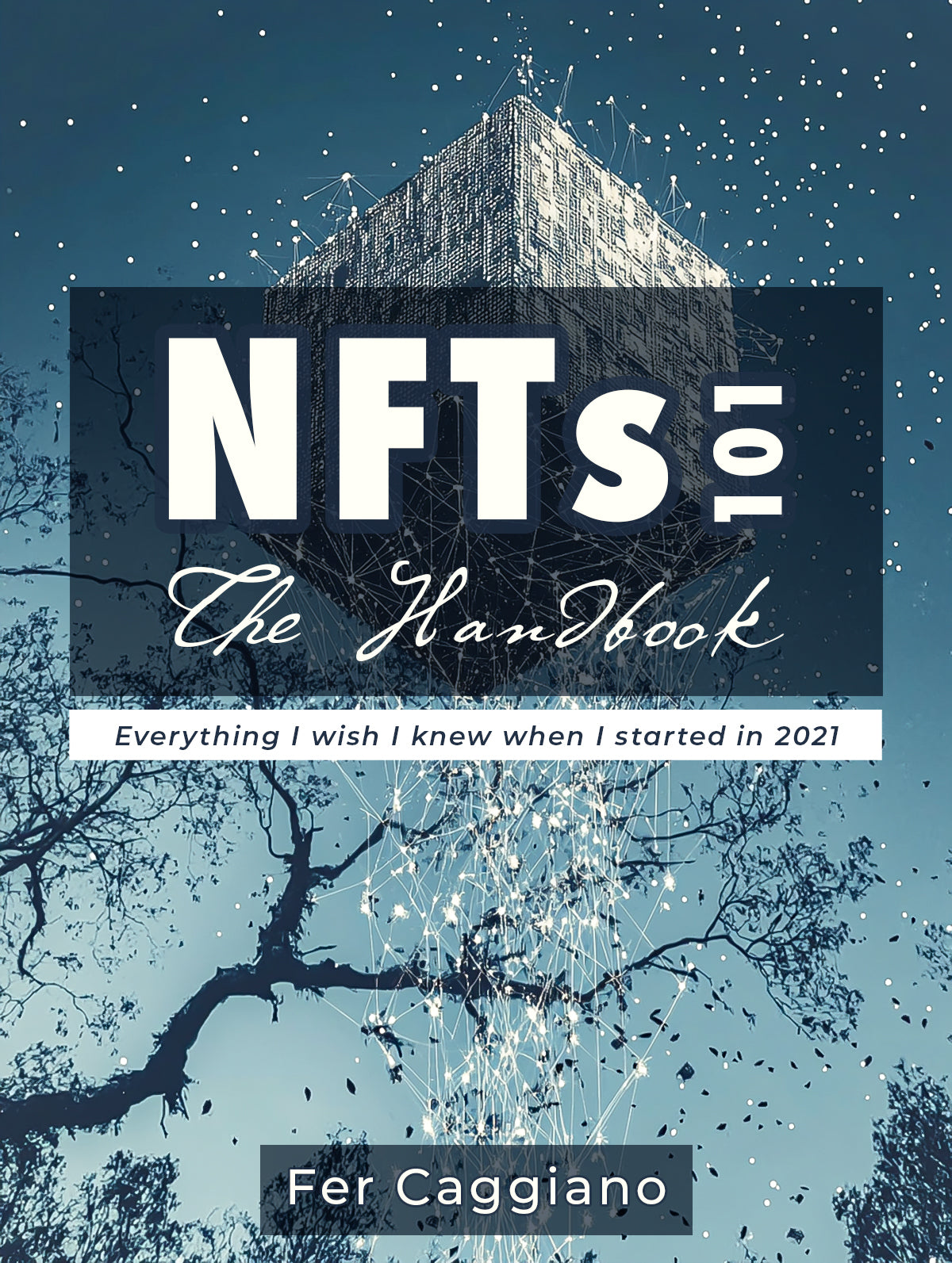 NFTs 101 - The Handbook