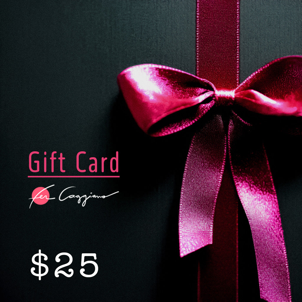 Fer Caggiano Gift Card